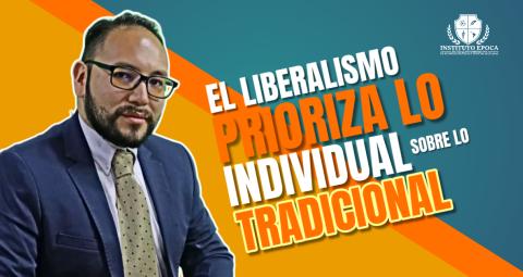 ¿Cómo el liberalismo socava las tradiciones culturales y religiosas?